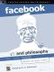 [Popular Culture and Philosophy 50] • Facebook and Philosophy